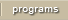 Programs